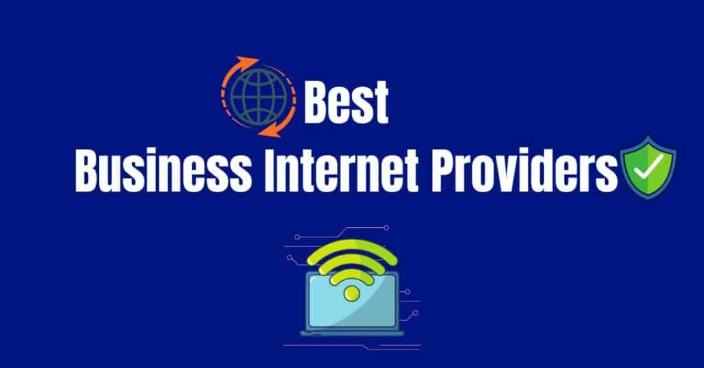 7 Best Business Internet Providers | Comparison Math